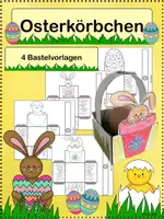 Vorschau - Mal- und Bastelvorlagen - Osterkörbchen - Bastelvorlagen in vier Varianten - Deckblatt