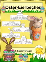 Vorschau - Mal- und Bastelvorlagen - Ostern - Eierbecher Bastelvorlagen in fünf Varianten - Deckblatt