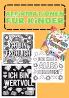 Vorschau - Mal- und Bastelvorlagen - Positive Affirmationen | 25 Malvorlagen für Kinder - Deckblatt
