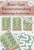 Vorschau - Stationenlernen - Brain-Gym: Beidhändiges Knopfschieben, Konzentrationsförderung Klasse 1-3, Förderung der Graphomotorik, Verknüpfung beider Gehirnhälften - Deckblatt