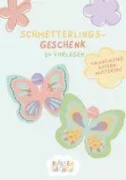 Vorschau - Mal- und Bastelvorlagen - Schmetterlingsgeschenk – 24 Vorlagen für besondere Anlässe - Deckblatt