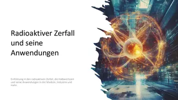Vorschau - Präsentationen/Tafelbilder - Kernenergie, Medizin, Industriellen Anwendungen und Umweltschutz - Präsentation - Deckblatt