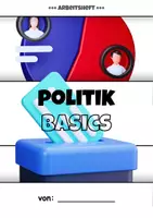 Vorschau - Arbeitsblätter - Politik Grundlagen: Staatsformen, Wahlgrundsätze, Gewaltenteilung und Demokratie - Seite 1