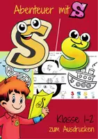 Vorschau - Unterrichtsreihen - Sssssuper Spaß mit S, s und ss! - Deckblatt