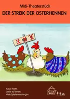 Vorschau - Text - Midi-Theaterstück: DER STREIK DER OSTERHENNEN - Deckblatt
