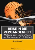 Vorschau - Arbeitsblätter - Reise in die Vergangenheit: Material zu "Tanz der Tiefseequalle" - Deckblatt
