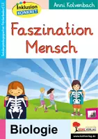 Vorschau - Unterrichtsreihen - Faszination Mensch – Sonderpädagogisches Fördermaterial LE | Biologie Förderschule Grundschule Sekundarstufe I Klasse 3-10 | Skelett, Muskeln, Organe, Inklusion, Differenzierung, Humanibiologie - Deckblatt