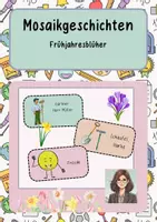 Vorschau - Arbeitsblätter - Mosaikgeschichte Frühjahresblüher (1) - Deckblatt