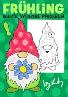 Vorschau - Mal- und Bastelvorlagen - Wichtel prickeln im Frühling - Fensterbilder zum Malen & Basteln - Deckblatt
