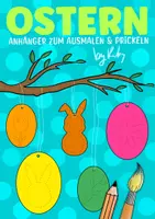 Vorschau - Mal- und Bastelvorlagen - Osteranhänger zum Prickeln & Ausmalen - Kunst für Ostern - Deckblatt