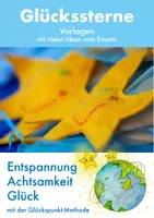 Vorschau - Mal- und Bastelvorlagen - Vorlagen der GLÜCKSSTERNE zur Glückspunkt-Methode – für Entspannung, Achtsamkeit, Glück und Lebensfreude - Deckblatt