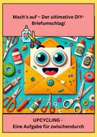 Vorschau - Arbeitsblätter - UPCYCLING - Eine Aufgabe für zwischendurch - Deckblatt
