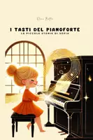 anteprima - Materiale di supporto/inclusione - I TASTI DEL PIANOFORTE Illustrazioni originali - Pagina di copertina