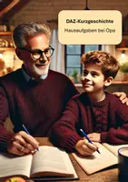 Vorschau - Text - DAZ-Kurzgeschichte - Hausaufgaben bei Opa - Deckblatt