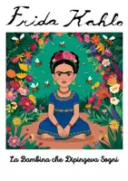 anteprima - Materiale per pittura e bricolage - Una bambina di nome Frida. - Pagina 1
