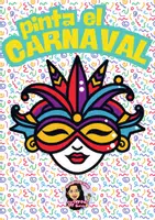 Vista previa - Manualidades / Dibujos para colorear - PINTA EL CARNAVAL - ARTÍSTICA - Portada
