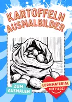 Vorschau - Mal- und Bastelvorlagen - Ausmalbilder Kartoffeln Kunst Kartoffel Kunstidee zum Ausmalen - Deckblatt