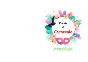 anteprima - Altro tipo di materiale - Poesie di Carnevale un percorso per conoscere e scoprire il testo poetico - Pagina 1