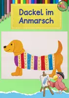 Vorschau - Mal- und Bastelvorlagen - Kunst Grundschule, Dackel im Anmarsch, zeichnen - Deckblatt