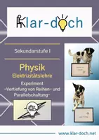 Vorschau - Arbeitsblätter - Physik - Elektrizitätslehre: Experiment "Vertiefung Reihen- und Parallelschaltung" - Deckblatt