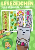 Vorschau - Arbeitsblätter - Oster Lesezeichen zum Ausmalen und Basteln im Frühling - Deckblatt