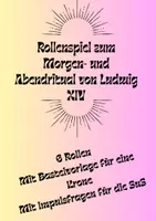 Vorschau - Arbeitsblätter - Rollenspiel zum Morgen- und Abendritual von Ludwig XIV - Deckblatt