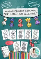 Vorschau - Mal- und Bastelvorlagen - Bastelvorlage Klassenprojekt "Frühblüher-Wichtel Girlande" Frühlings-Blumen - Deckblatt