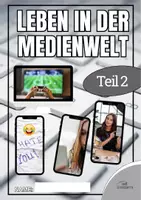 Vorschau - Stundenentwürfe - Leben in der Medienwelt Teil 2 - Arbeitsheft - Seite 2