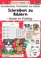 Vorschau - Arbeitsblätter - Schreiben zu Bildern, Schreibanlass: Hunde im Frühling - Deckblatt
