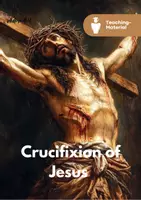 Vorschau - Unterrichtsreihen - Crucifixion of Jesus - WORKBOOK | Religion | Christianity - Deckblatt