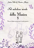 anteprima - Materiale di supporto/inclusione - NEL MELODIOSO MONDO DELLA MUSICA 3 - Pagina di copertina