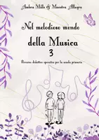 anteprima - Materiale di supporto/inclusione - NEL MELODIOSO MONDO DELLA MUSICA 3 - Pagina 1