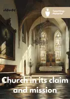 Vorschau - Unterrichtsreihen - Church in its claim and mission - ETHICS | RELIGION | WORKBOOK - Deckblatt