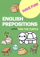 anteprima - Esercizi - English prepositions - Tina the turtle - Pagina di copertina