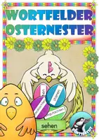 Vorschau - Unterrichtsreihen - Frühling - Ostern : Legematerial - Rechennester - Wortfelder zuordnen - Deckblatt