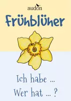 Vorschau - Spiele - Frühblüher - Frühling - Lesespiele - Ich habe ... Wer hat ...? Spiel - für Hörverstehen, Wortschatztraining, Lesen und Verstehen - Deckblatt
