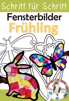 Vorschau - Arbeitsblätter - Kunst - Fensterbilder für Frühling und Ostern mit Schritt für Schritt Anleitung - Deckblatt