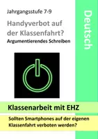Vorschau - Klassenarbeiten - Klassenarbeit - Handyverbot auf Klassenfahrt - Smartphoneverbot Argumentation argumentierendes Schreiben - Deckblatt