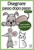 anteprima - Materiale per pittura e bricolage - Disegnare passo dopo passo: Cane, gatto e topo - Pagina 1