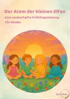 Vorschau - Fördermaterial/Inklusion - Elfen-Atem – eine zauberhafte Frühlingsatmung für Kinder - Deckblatt