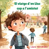 Vista previa - Tarjetas / Manipulativos - El viatge d'en Lluc cap a l'amistat - Portada