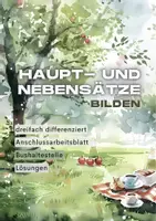 Vorschau - Arbeitsblätter - Haupt- und Nebensätze bilden (dreifach differenziert) - Deckblatt