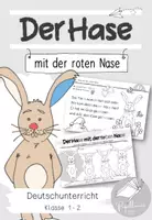 Vorschau - Arbeitsblätter - Der Hase mit der roten Nase | Schreibaufgaben Klasse 1 - Deckblatt