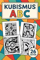 Vorschau - Mal- und Bastelvorlagen - ABC Ausmalbilder (Malvorlagen Kubismus) inkl. Stundenentwurf (PDF) - Deckblatt