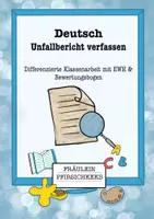 Vorschau - Test - differenzierte Klassenarbeit: Unfallbericht mit EWH & Bewertungsbogen - Deckblatt