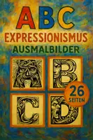 Vorschau - Mal- und Bastelvorlagen - ABC expressionistische Buchstaben, Malvorlagen inkl. Stundenentwurf (PDF) - Deckblatt