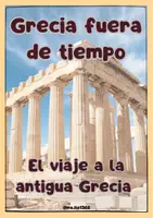 Vista previa - Unidades / Secuencias / Situaciones de Aprendizaje - ESCAPE ROOM GRECIA FUERA DE TIEMPO - Portada