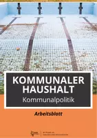 Vorschau - Arbeitsblätter - Kommunalpolitik: Kommunaler Haushalt (Vermögens- & Verwaltungshaushalt) - Deckblatt