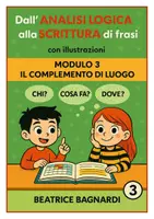 anteprima - Esercizi - P. 3 Il complemento di luogo. "Dall'immagine alla frase" - Pagina di copertina