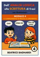 anteprima - Esercizi - p.4 Il complemento di mezzo, dall'immagine alla frase - Pagina di copertina